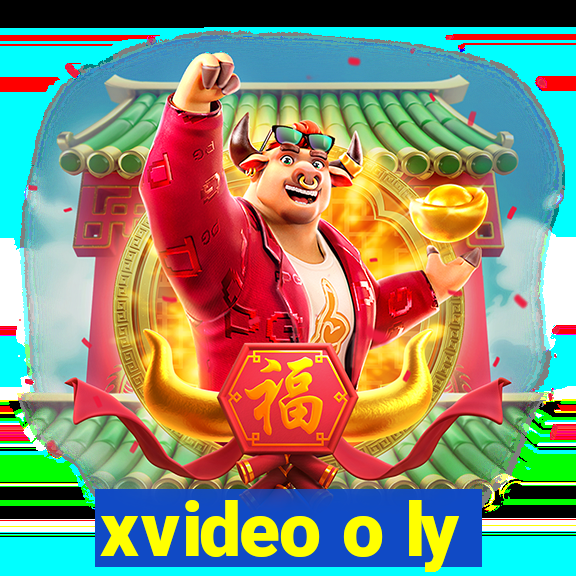 xvideo o ly